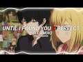 Until I found you X Perfect - Stephen sanchez, Ed sheeran [edit audio]