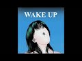 Wake Up - Kowloon