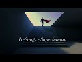 Superhuman - Lo Songz (Audio)