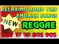 ALL TIME FAVORITE REGGAE SONGS 2024 - NEW BEST REGGAE MUSIC MIX 2024 💍 BEST ENGLISH REGGAE SONGS