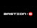 BASTION-E