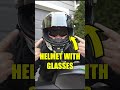 HOW TO PUT ON A MOTORCYCLE HELMET WITH GLASSES