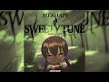 MESHAPI - SWEETY TUNE (SLOWED) (VictorMuniz Remix)