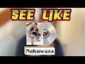 NAKUWAZA BY SEE LIKE OFFICIAL ODIA