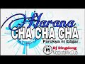 Cha Cha Harana Parokya ni Edgar [Djdingdong Remix]