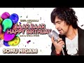 Baar Baar Din Yeh Aaye | no names without Sunita | Happy Birthday | Sonu Nigam Shifa Asgarali