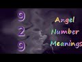 angel number 929 |  The meaning of angel number 929