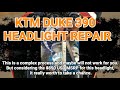 2017 2018 KTM Duke 390 Headlight Fix!  reparacion focos delanteros