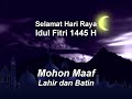 Memperingati Hari Raya Idul Fitri 1445 H (10 April 2024)