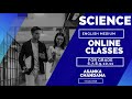 Science (English medium)Online Classes for grade 6,7,8,9,10,11