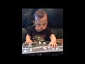 9 MONTHS  BABY DJing - DJ ROBIN