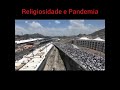 Religiosidade em tempos de Pandemia