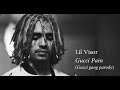Lil Pump - GUCCI PAIN (Gucci Gang Parody)