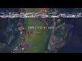 Desire: Xayah Montage