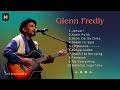 Glenn Fredly ♪ Full Album Terbaik | Akhir Cerita Cinta My Everything Januari | Lagu Nostalgia Hits🎵