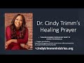 Healing Prayer by Dr. Cindy Trimm