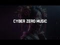 CYBER ZERO - MOVEMENTS | Dark Clubbing \ Cyberpunk Music \ Midtempo  Electronic [ Background Music ]