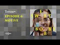 Episode 6: Motive | Sweet Bobby | Full podcast episode