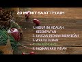 20 Menit Saat Teduh │Lagu Rohani pilihan terbaik │Lagu Rohani Terindah