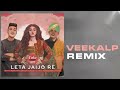Leta Jaijo Re (Veekalp Remix) | Hip Hop/Trap Mix | Sunidhi Chauhan
