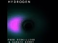Hydrogen (Prod. Redkillerr & Karate Kenny)