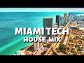 Miami Tech House Mix | 2024 February