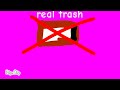 real trash