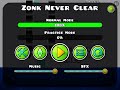 Zonk never clear made by Zonk5290 (Me) @Geometry Dash @Robtop @Funny