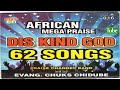 African Mega Praise includes My God Is Good o Double Double!