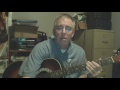 Hurdy Gurdy Man   Donovan Leitch cover 6 string guitar