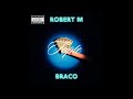 Robert M - Fapte (ft. Braco)