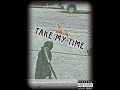 KJay-Take My Time