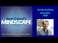 Mindscape Ask Me Anything, Sean Carroll | November 2020