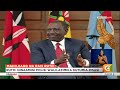 President Ruto: I didn't have a choice, that is why I called the army