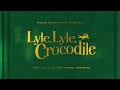 Rip Up The Recipe (From the Lyle, Lyle, Crocodile Original Motion Picture Soundtrack / ...