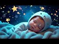 Mozart Brahms Lullaby Sleep 💤 Music For Babies 💤 Baby Sleep 💤 Sleep Instantly Within 3 Minutes💤