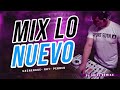 MIX LO NUEVO 2024 -  Cachengue -Rkt -Perreo | Dj Set - Lo Mas escuchado