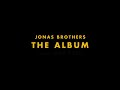 Jonas Brothers - THE ALBUM (Trailer)