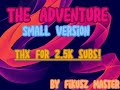 The Adventure | Official Fikusz Master Song [early 2.5k subs special]