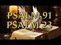 Psalm 23 And Psalm 91: The Two Most Powerful Prayers in The Bible. #psalm91  #psalm23 #prayer