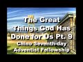 The Great Things God Has Done for Us Pt 9