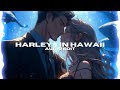 harleys in hawaii - katy perry [edit audio]