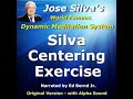 Silva Centering Exercise
